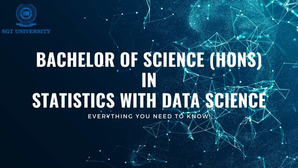 What You Need To Know About BSc Hons In Statistics Data Science